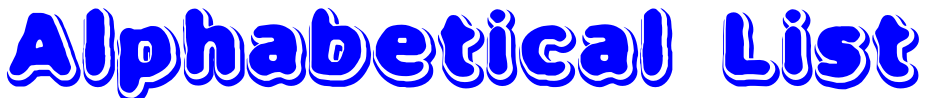 Alkphabetical List